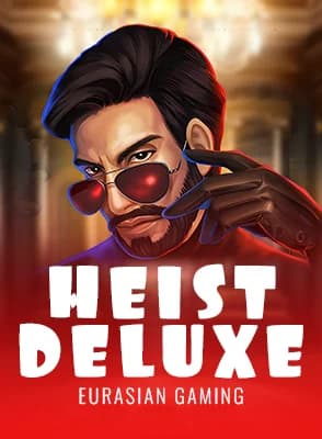 Heist Deluxe