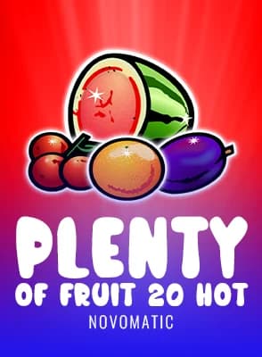 Plenty of Fruit 20 Hot