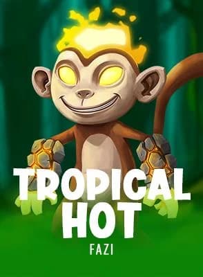 Tropical Hot