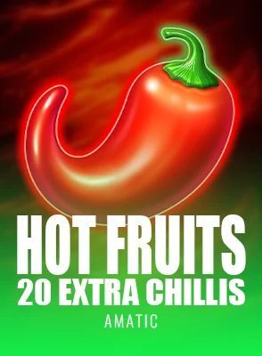 Hot Fruits 20 Extra Chillis