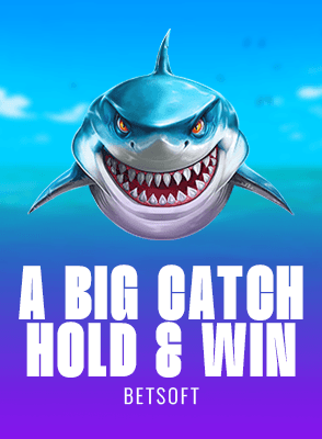 A Big Catch – HOLD & WIN
