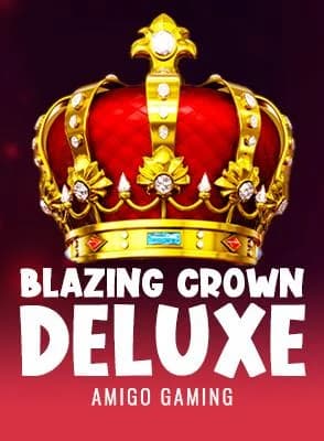 Blazing Crown Deluxe