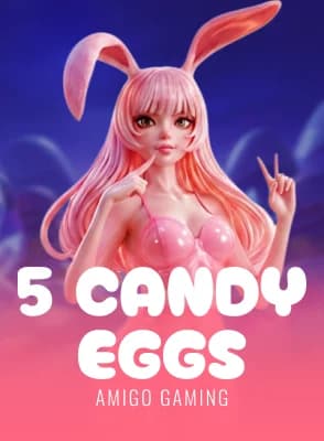 5 Candy Eggs