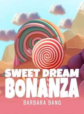 Sweet Dream Bonanza